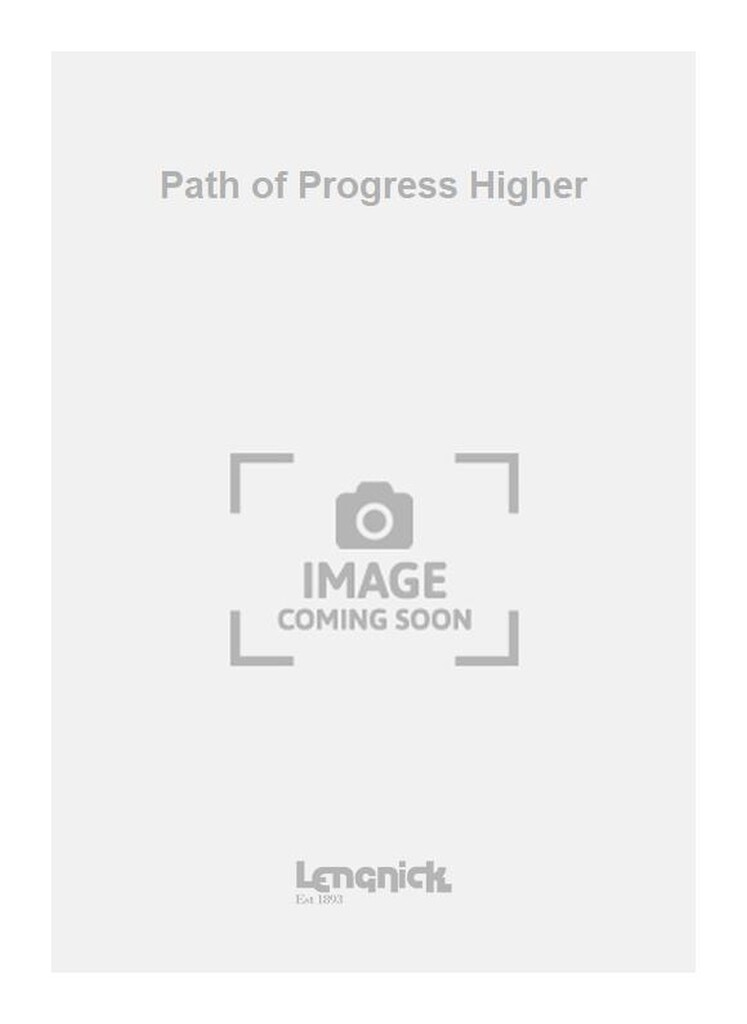Path of Progress Higher